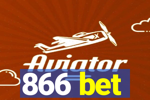 866 bet